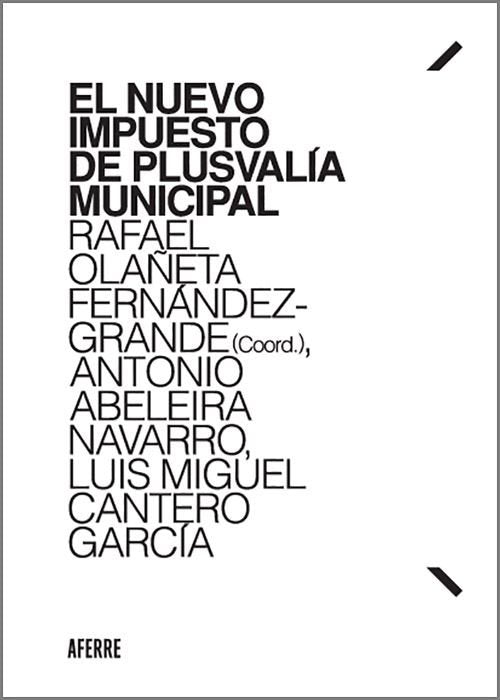 NUEVO IMPUESTO DE PLUSVALIA MUNICIPAL, de OLAÑETA FERNANDEZ GRANDE | portada del libro