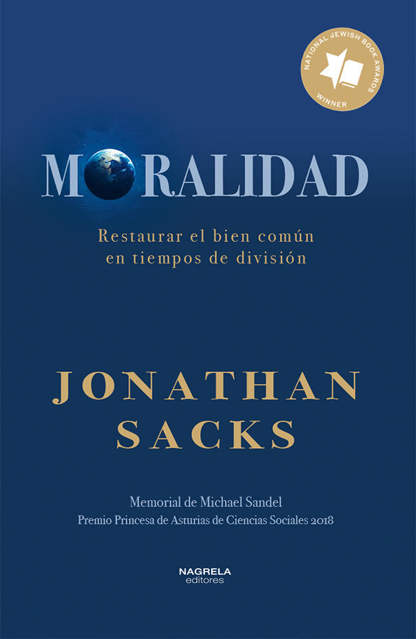 MORALIDAD:RESTAURAR BIEN COMUN TIEMPOS DE DIVISION, de SACKS, JONATHAN | portada del libro