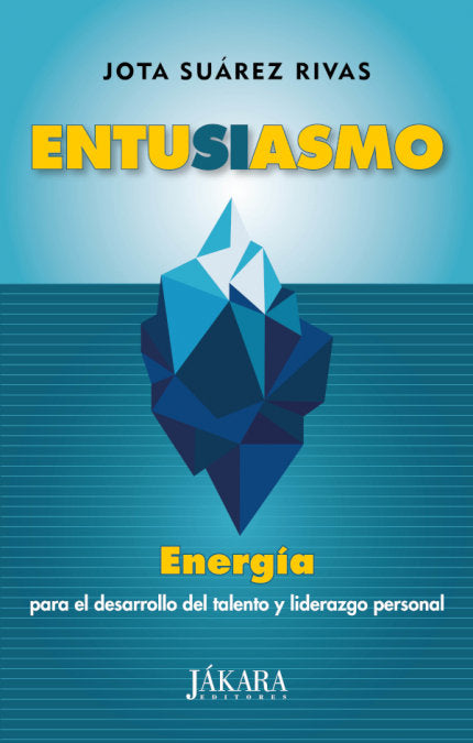 ENTUSIASMO, de SUAREZ RIVAS, JOTA | portada del libro