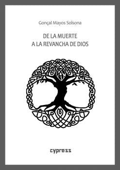 De la muerte a la revancha de Dios, de MAYOS SOLSONA, GONÇAL | portada del libro