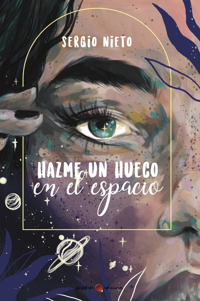Hazme un hueco en el espacio, de Nieto, Sergio | portada del libro