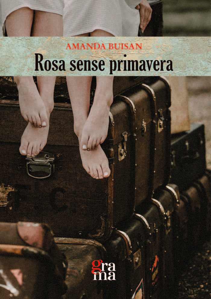 Rosa sense primavera, de BUISAN FERRER | portada del libro