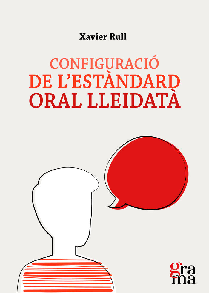 CONFIGURACIO DE LESTANDARD ORAL LLEIDATA, de RULL MURUZ·BAL, XAVIER | portada del libro