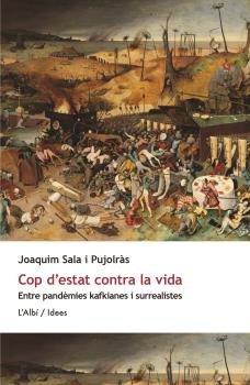 COP D'ESTAT CONTRA LA VIDA, de SALA I PUJOLRAS, JOAQUIM | portada del libro