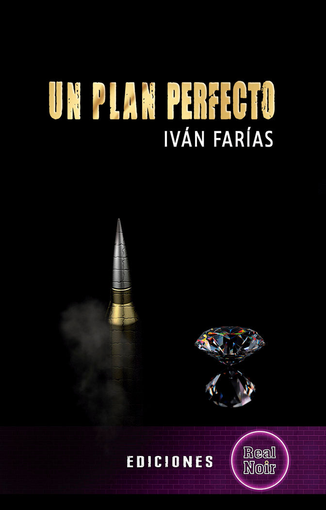 Un plan perfecto, de Farías, Iván | portada del libro