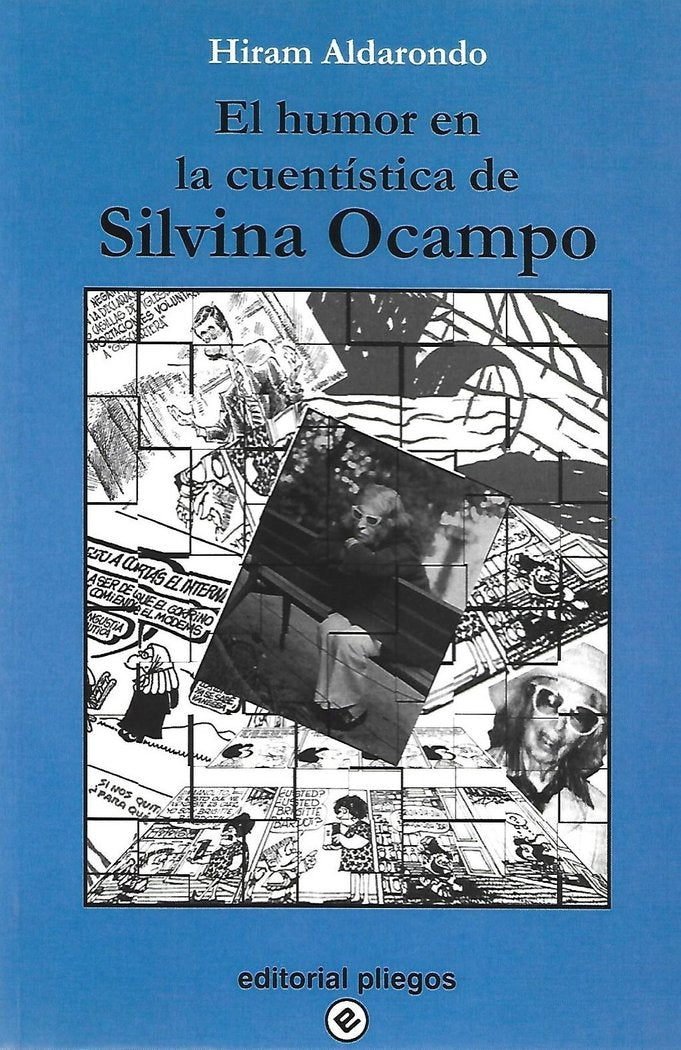 EL HUMOR EN LA CUENTISTICA DE SILVINA OCAMPO, de HIRAM ALDARONDO | portada del libro