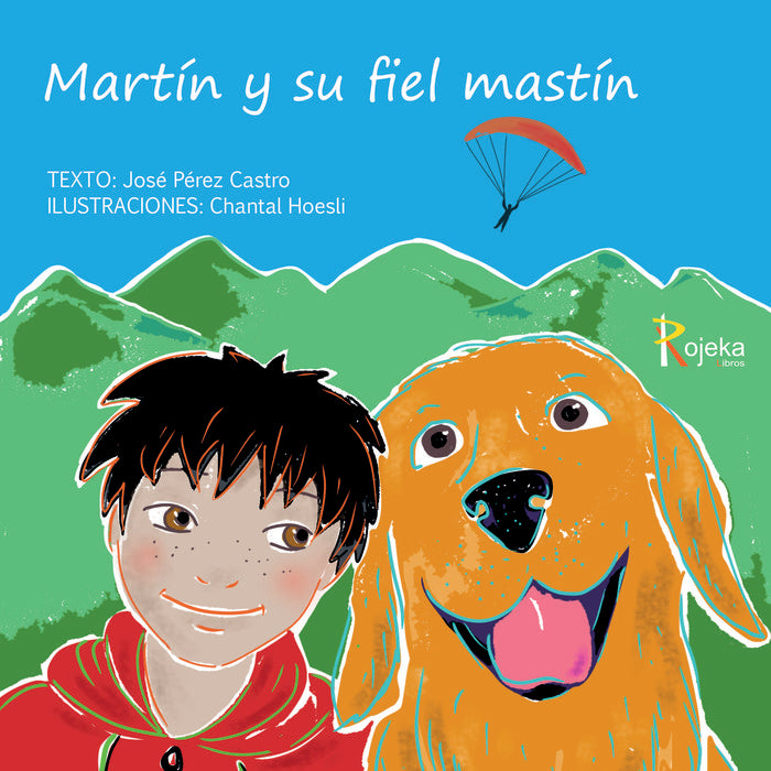 Martín y su fiel mastín, de Pérez Castro, José | portada del libro
