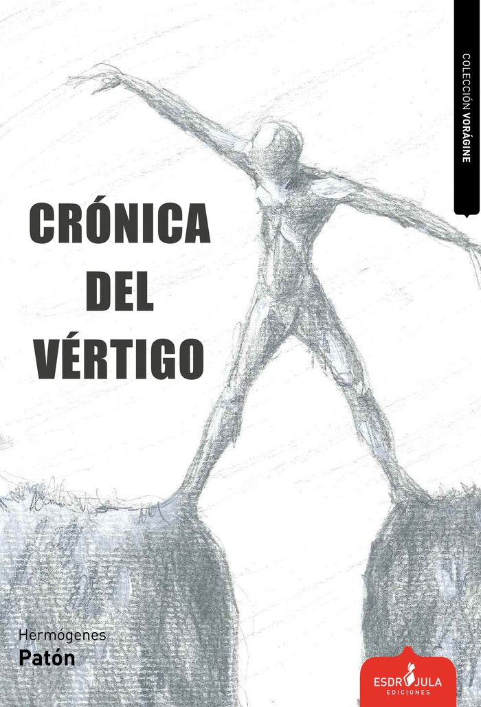CRÓNICA DEL VÉRTIGO, de PATÓN, HERMÓGENES | portada del libro