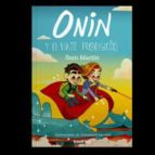 ONIN Y EL VIAJE PRODIGIOSO, de Ibon Martín | portada del libro