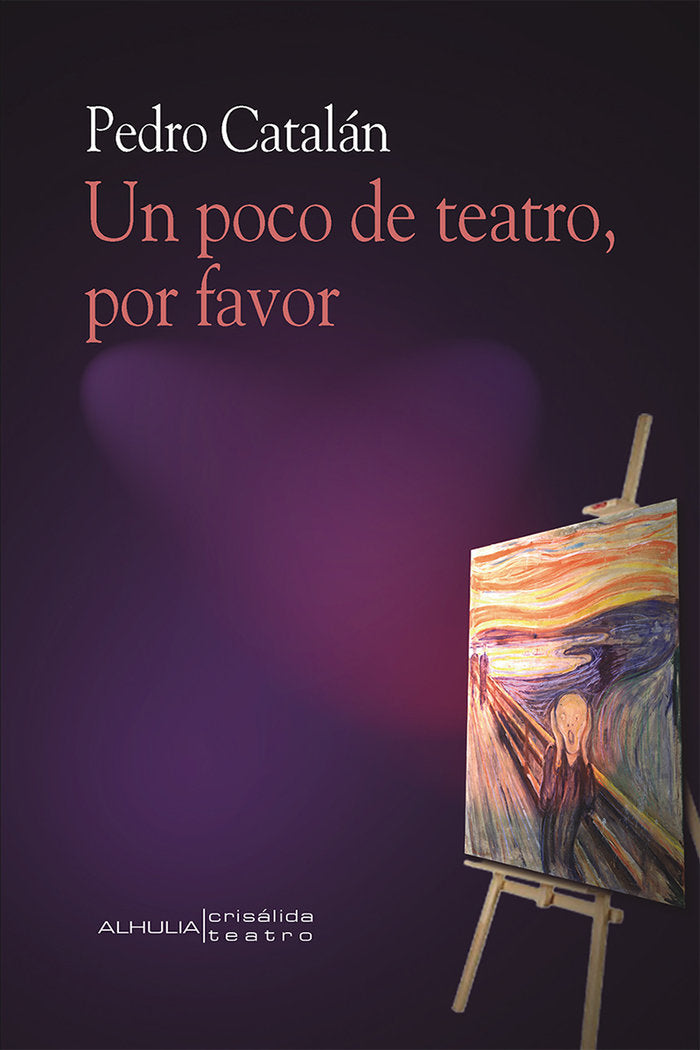 Un poco de teatro, por favor, de Catalán García, Pedro | portada del libro