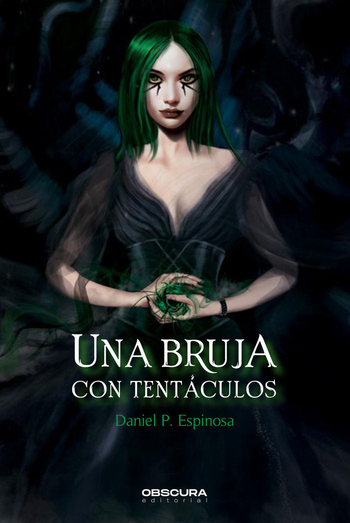 UNA BRUJA CON TENTACULOS, de ESPINOSA, DANIEL P. | portada del libro