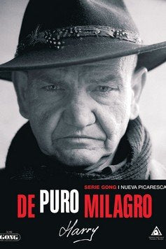 DE PURO MILAGRO, de HARRY | portada del libro