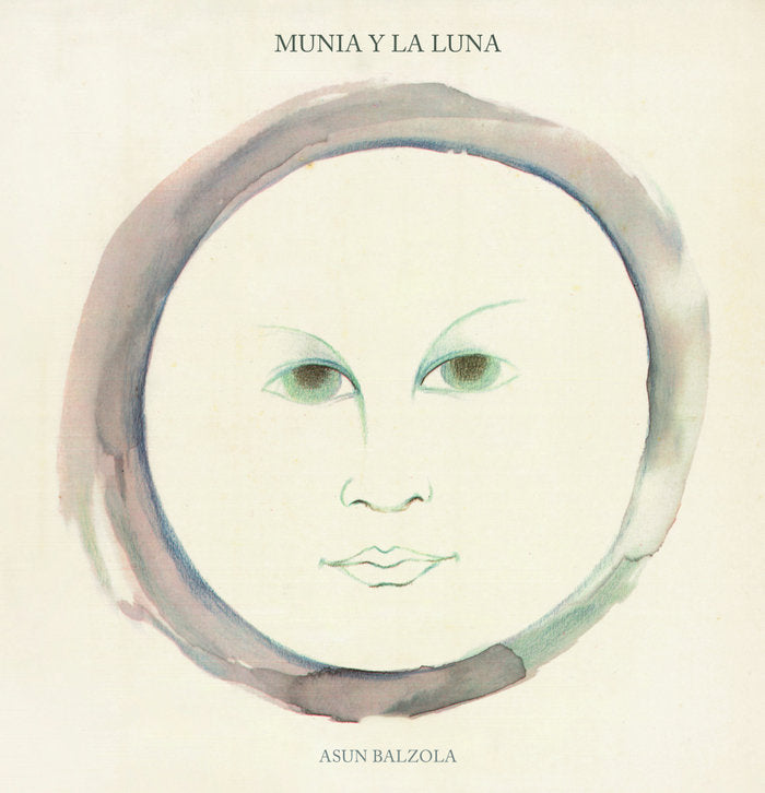 Munia y la luna, de BALZOLA, ASUN | portada del libro
