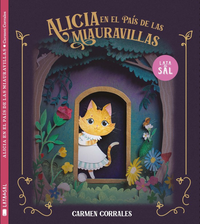 ALICIA EN EL PAIS DE LAS MIAURAVILLAS, de CORRALES FELIX, CARMEN | portada del libro