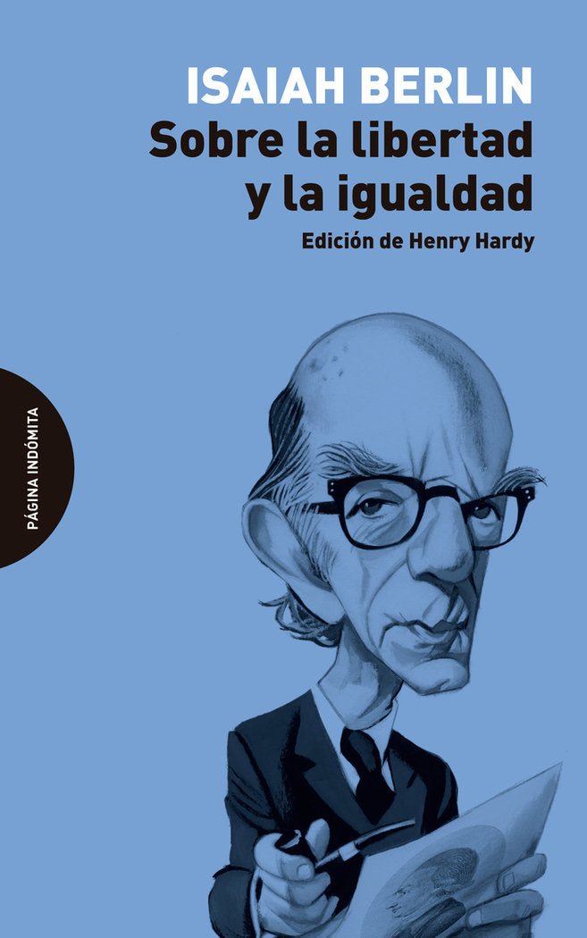 SOBRE LA LIBERTAD Y LA IGUALDAD, de BERLIN, ISAIAH | portada del libro
