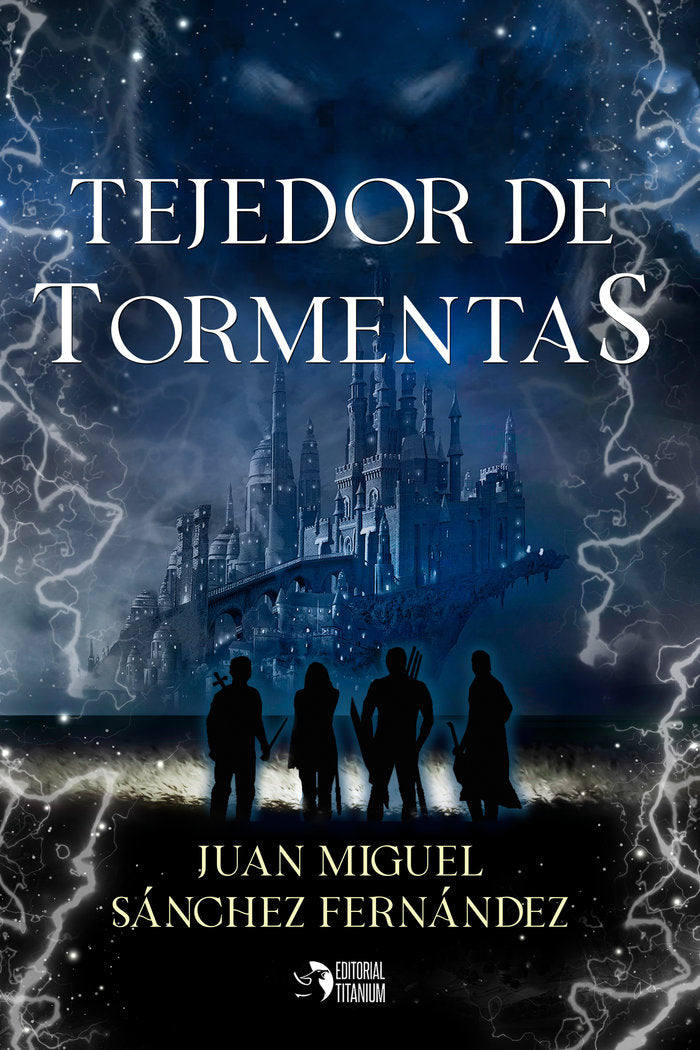 Tejedor de tormentas, de Sánchez Fernández, Juan Miguel | portada del libro