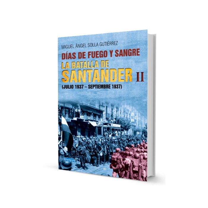 DIAS DE FUEGO Y SANGRE, de SOLLA GUTIERREZ, MIGUEL ANGEL | portada del libro