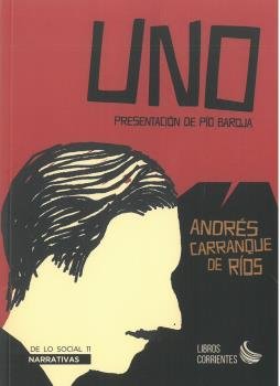 Uno, de CARRANQUE DE RIOS, ANDRES | portada del libro