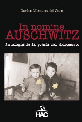 IN NOMINE AUSCHWITZ, de MORALES DEL COSO, CARLOS | portada del libro