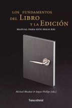 Los fundamentos del libro y la edición, de Varios autores | portada del libro