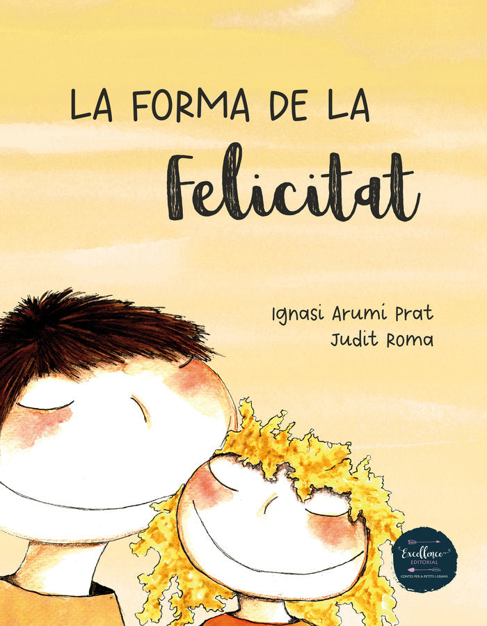 La forma de la felicitat, de Arumí Prat, Ignasi | portada del libro