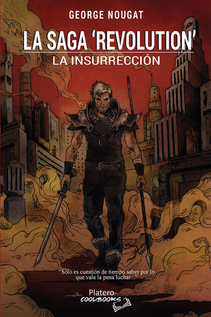 LA SAGA REVOLUTION. LA INSURRECCIÓN, de NOUGAT, GEORGE | portada del libro