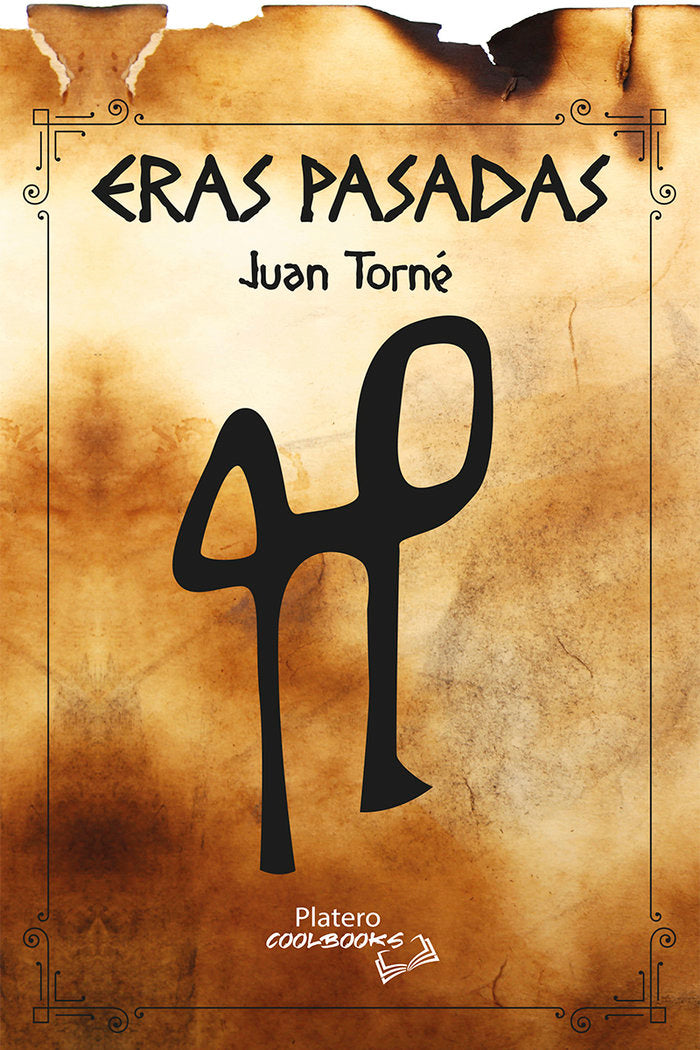 ERAS PASADAS, de TORNÉ, JUAN | portada del libro