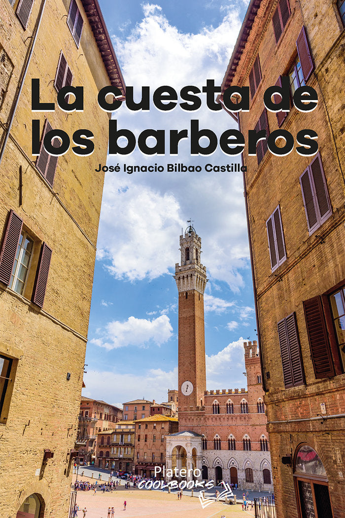 LA CUESTA DE LOS BARBEROS, de BILBAO CASTILLA, JOSÉ IGNACIO | portada del libro
