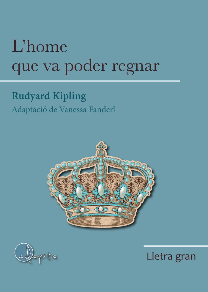 LG L'home que va poder regnar, de Kipling, Rudyard | portada del libro