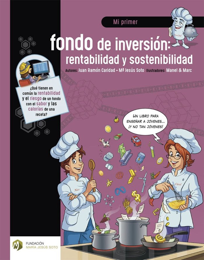 MI PRIMER FONDO DE INVERSION: RENTABILIDAD Y SOSTENIBILIDAD, de CARIDAD GARCIA, JUAN RAMON | portada del libro
