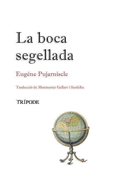 LA BOCA SEGELLADA, de PUJARNISCLE, EUGENE | portada del libro