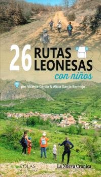 26 RUTAS LEONESAS CON NIÑOS, de GARCIA, VICENTE | portada del libro