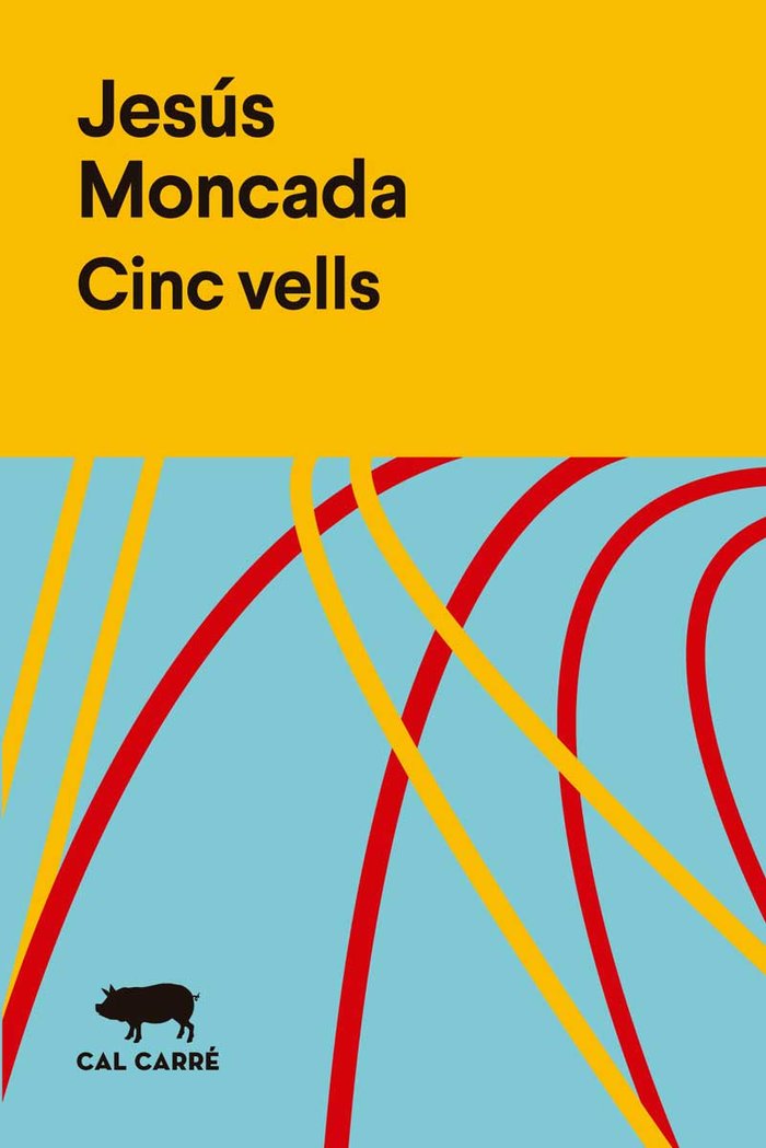 CINC VELLS, de JESUS, MONCADA | portada del libro
