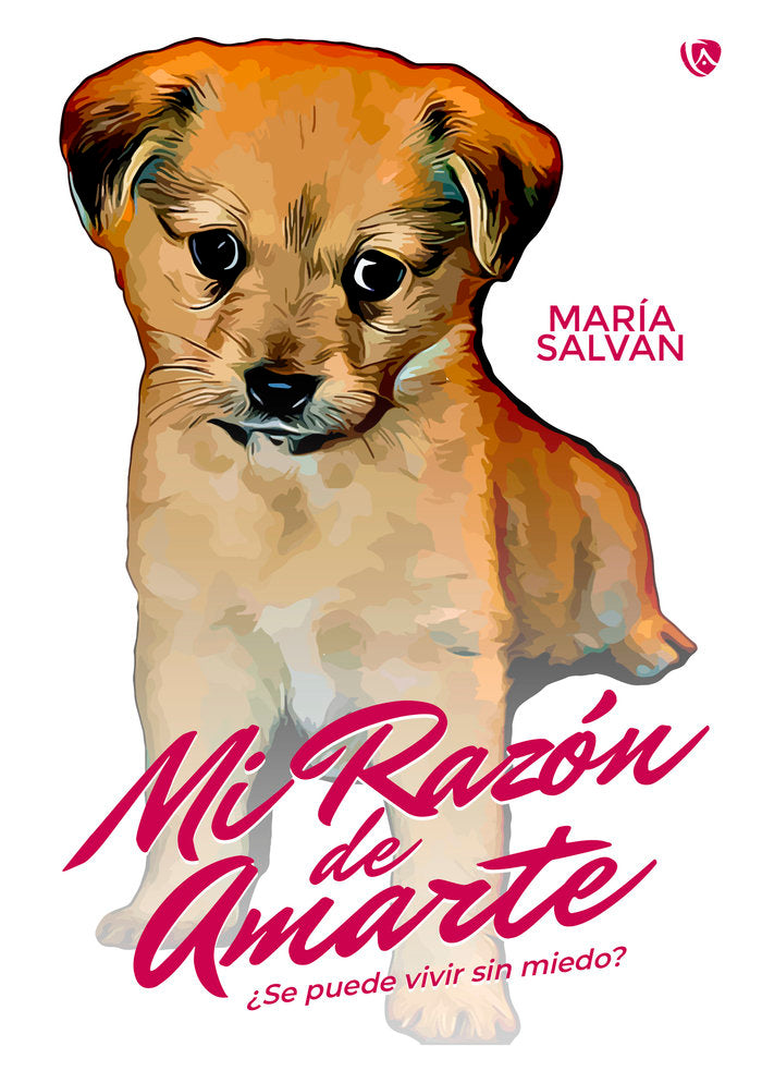 MI RAZON DE AMARTE, de MARIA SALVAN | portada del libro