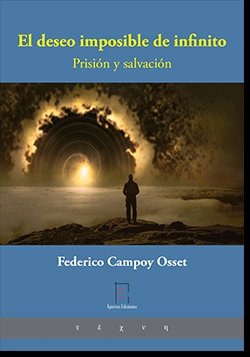 EL DESEO IMPOSIBLE DE INFINITO, de CAMPOY OSSET, FEDERICO | portada del libro