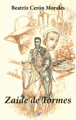 Zaide de Torme, de CERON MORALES, BEATRIZ | portada del libro