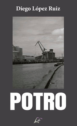 Potro, de LOPEZ RUIZ, DIEGO | portada del libro