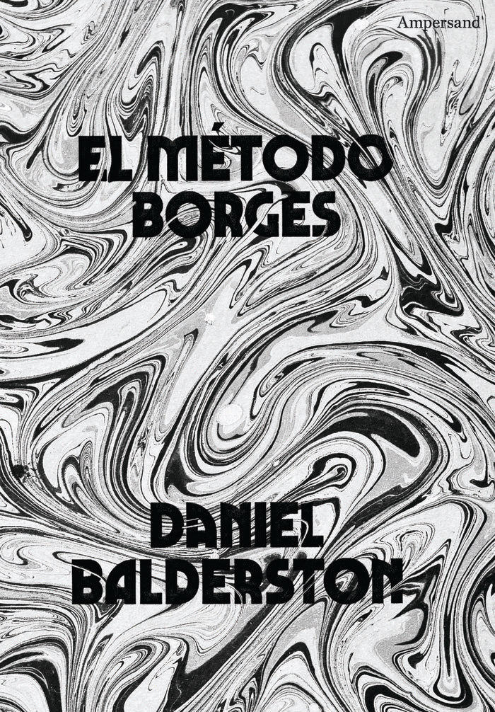 EL METODO BORGES, de BALDERSTON, DANIEL | portada del libro