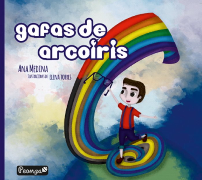GAFAS DE ARCOIRIS, de MEDINA, ANA | portada del libro