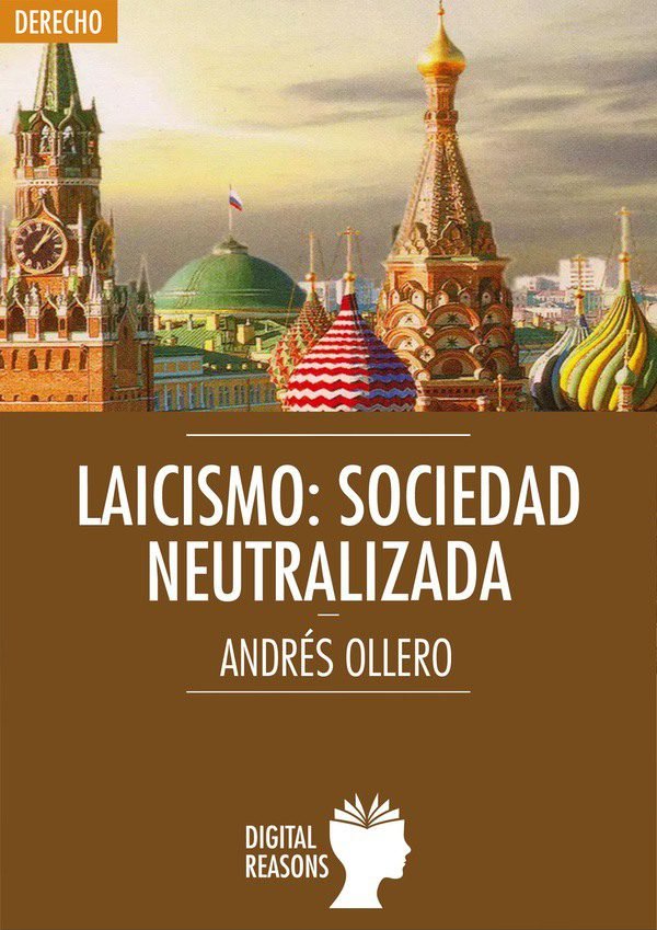 LAICISMO: SOCIEDAD NEUTRALIZADA, de OLLERO TASSARA | portada del libro