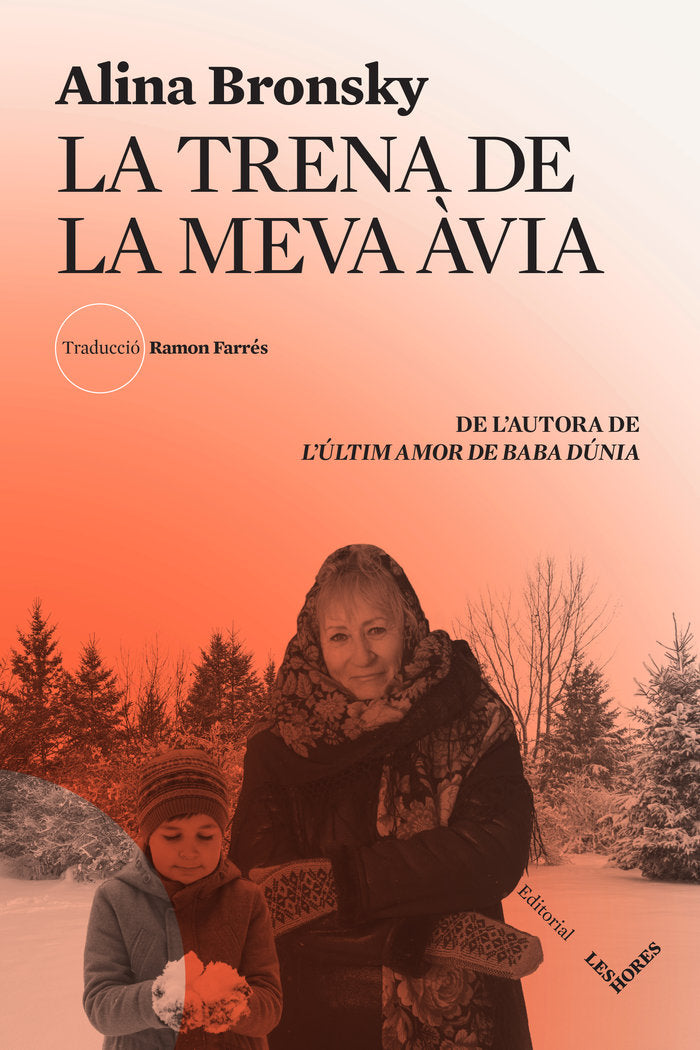 LA TRENA DE LA MEVA AVIA, de BRONSKY, ALINA | portada del libro