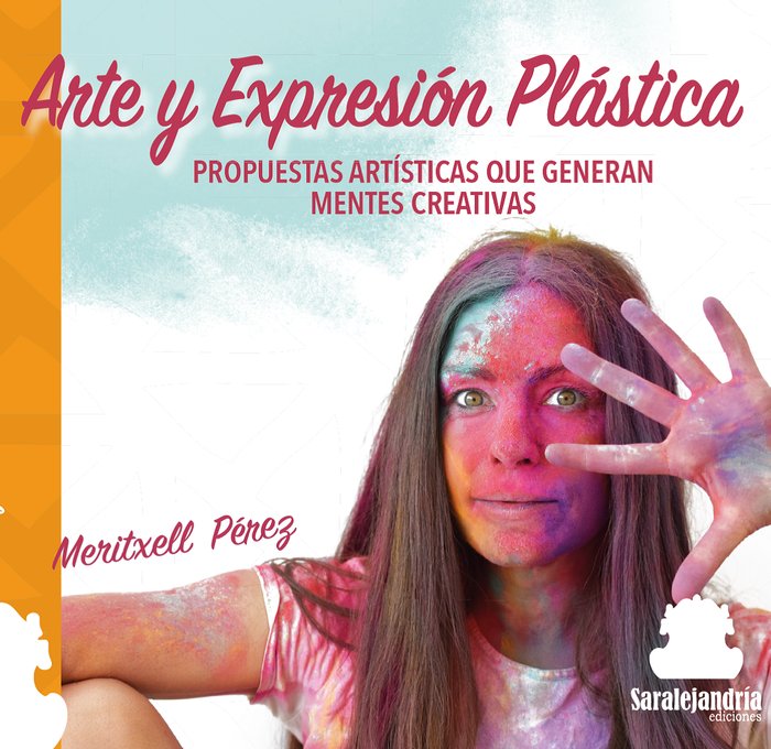 ARTE Y EXPRESIÓN PLÁSTICA, de PÉREZ AGUILAR, MERITXELL | portada del libro