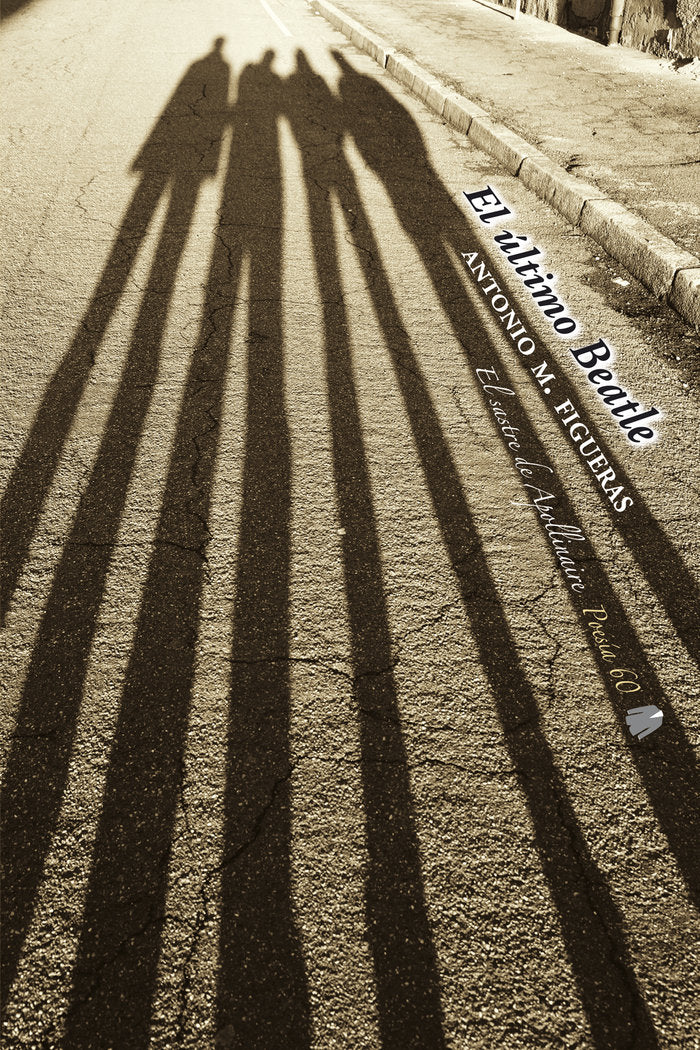 El último Beatle, de M. FIGUERAS, ANTONIO | portada del libro