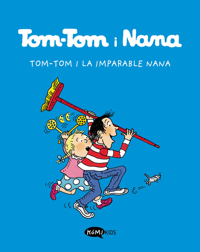 TOM TOM I LA IMPARABLE NANA, de AA.VV. | portada del libro