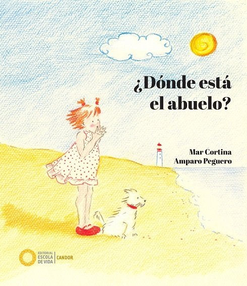 DONDE ESTA EL ABUELO, de CORTINA,MAR | portada del libro