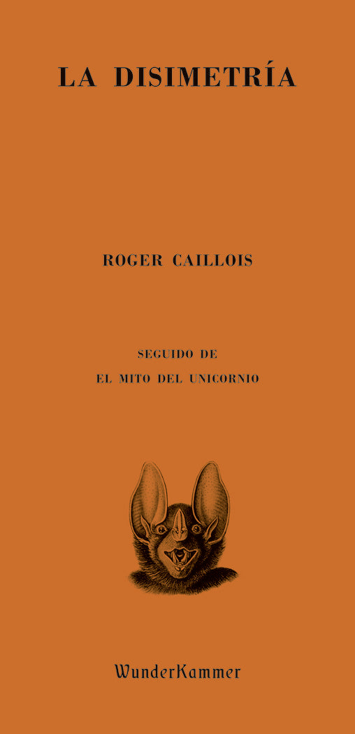 LA DISIMETRIA, de CAILLOIS, ROGER | portada del libro