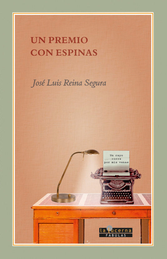 UN PREMIO CON ESPINAS, de REINA SEGURA, JOSE LUIS | portada del libro