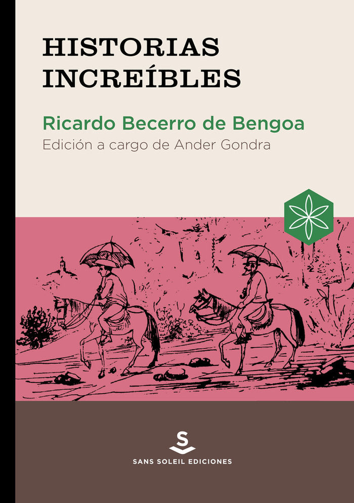 HISTORIAS INCREIBLES, de BECERRO DE BENGOA, RICARDO | portada del libro