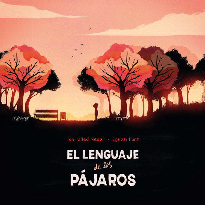 EL LENGUAJE DE LOS PAJAROS, de FONT, IGNASI | portada del libro
