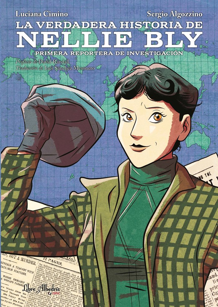 LA VERDADERA HISTORIA DE NELLIE BLY, de ALGOZZINO, SERGIO | portada del libro